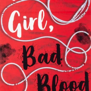 Good Girl, Bad Blood