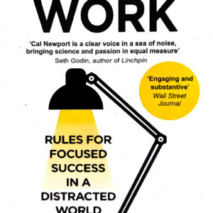 Deep Work by Cal Newport