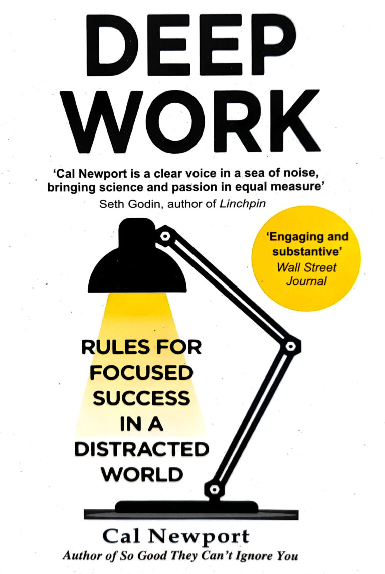 Deep Work by Cal Newport