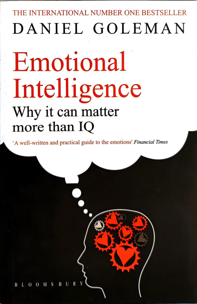 Emotional Intelligence by Daniel Goleman