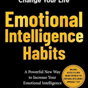 Emotional Intelligence Habits by Dr. Travis Bradberry