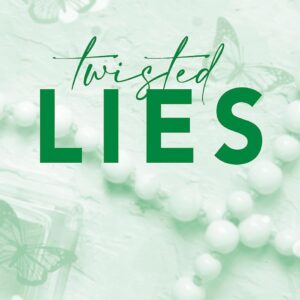 Twisted Lies
