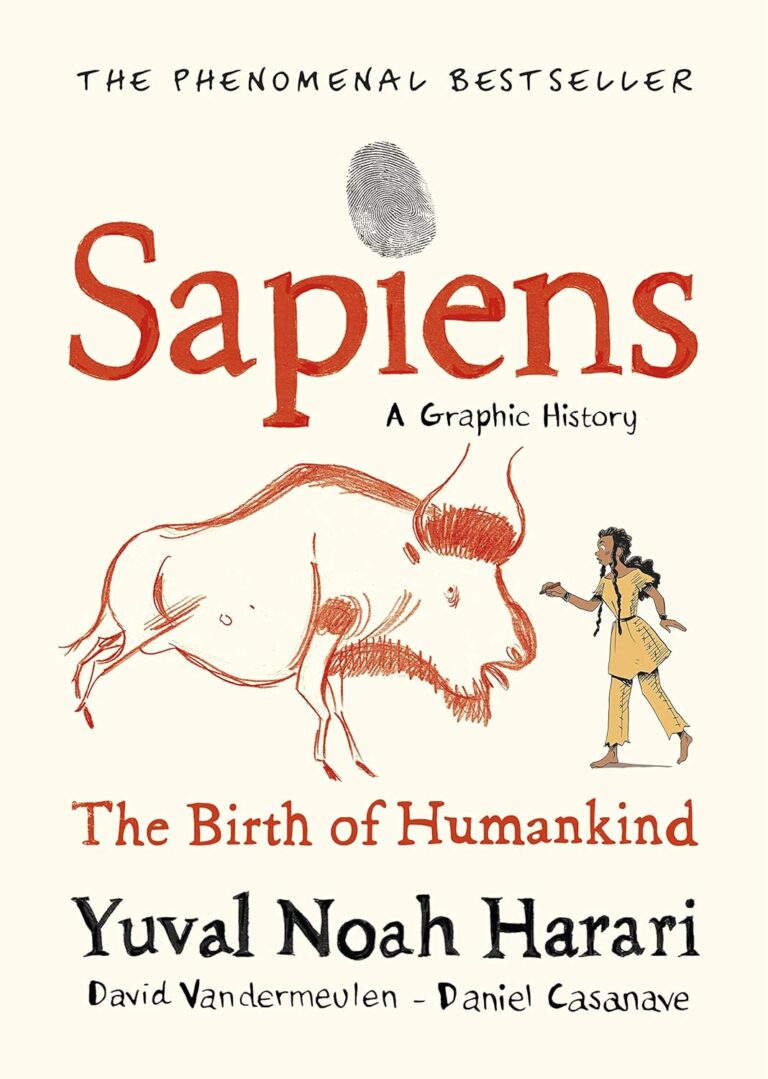 Sapiens: A Graphic History – The Birth of Humankind (Volume 1)